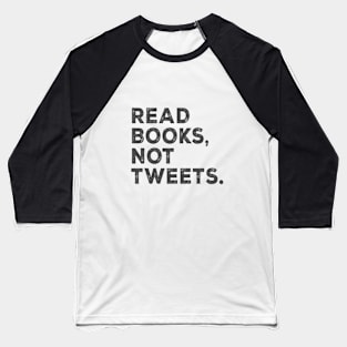 Say No To Tweets Baseball T-Shirt